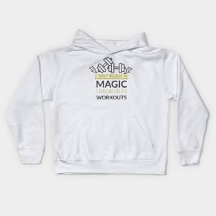 Sweat Spells: Embracing the Power of Workouts Over Magic Kids Hoodie